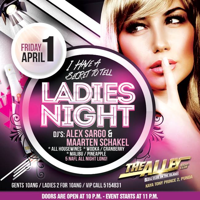 I Have a Secret to Tell - Ladies Night - Curaçao Party Guide